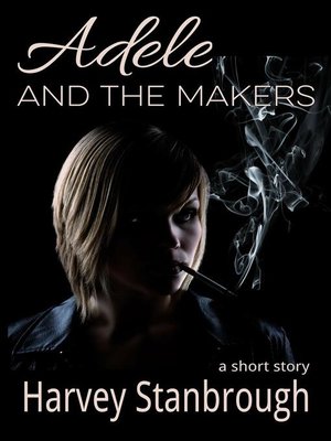 cover image of Adele and the Makers